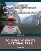 Chuck Ball - Touring Yosemite National Park