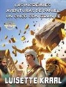 Luisette Kraal - Las Increíbles Aventuras de Daniel