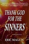 Eric Magun - Thank God For The Sinners-A Rick Price Novel