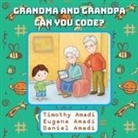 Daniel Amadi, Eugene Amadi, Timothy Amadi - Grandma and Grandpa Can You Code