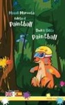 Muddy Frank - Dude's Gotta Paintball / Magali Marmota Adicta Al Paintball