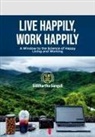 Siddhartha Ganguli - Live Happily, Work Happily