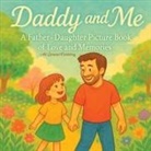 Art Quindrel Publishing - Daddy and Me A Father-Daughter Picture Book of Love and Memories