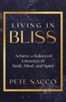 Pete Sacco - Living in Bliss