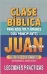 Guillermo Doris McBride - Clase Bíblica para Adultos y Jóvenes - Guía Principiantes - Juan