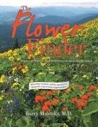 Barry Maletzky M. D. - THE FLOWER FINDER