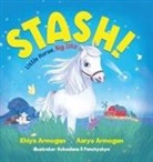 Aarya Armogan, Rhiya Armogan - Stash!