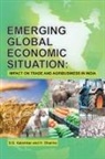 S. S. Kalamkar, H. Sharma - Emerging Global Economic Situation
