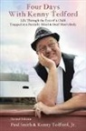 Paul Smith, Kenny Tedford - Four Days with Kenny Tedford