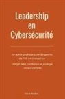 Oscar Buijten - Leadership en cybersécurité