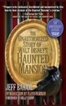 Jeff Baham - The Unauthorized Story of Walt Disney's Haunted Mansion