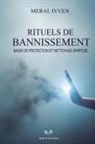 Meral Ivven - Rituels de Bannissement