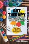 Rick Conall - Art Therapy Techniques for Different Ages