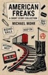Michael Mohr - American Freaks