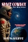 Tom McAuliffe - Space Cowboy - The Way Home