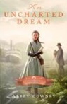 Abbey Downey - An Uncharted Dream