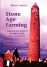 Alanna Moore - Stone Age Farming 3rd edition