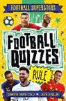 Simon Mugford, Dan Green - Football Superstars: Football Quizzes Rule