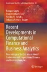 Francesco Bartolucci, Rangan Gupta, Vasilios N. Katsikis, Vasilios N Katsikis et al, Srikanta Patnaik - Recent Developments in Computational Finance and Business Analytics