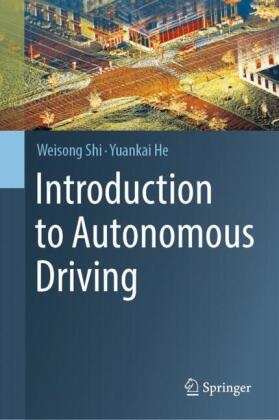 Yuankai He, Weisong Shi - Introduction to Autonomous Driving