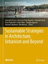 Shlagha Agarwal, Hasim Altan, Vincenzo Paolo Bagnato, Enkelejda Kucaj, Enkelejda Kucaj et al, Antonio Labalestra... - Sustainable Strategies in Architecture, Urbanism and Beyond