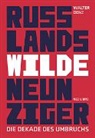Walter Denz - Russlands wilde Neunziger