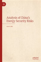 Dan Shi - Analysis of China's Energy Security Risks
