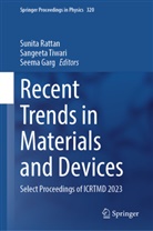 Seema Garg, Sunita Rattan, Sangeeta Tiwari - Recent Trends in Materials and Devices
