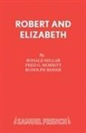 Ronald Millar, Millar Ronald - Robert and Elizabeth: Libretto
