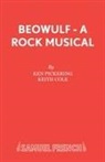 Cole Keith R., Ken Pickering, Pickering Kenneth - "Beowulf": Libretto