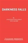 Jonathan Holloway, Holloway Jonathon, Jacobs W. W. - Darkness Falls