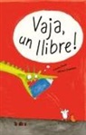 Lorenz Pauli, Miriam Zedelius - Vaja, un llibre!