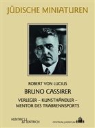 Robert von Lucius - Bruno Cassirer