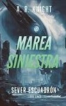 A. R. Knight - Marea Siniestra