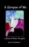 James N McManus - A Glimpse of Me