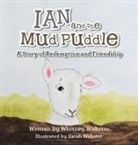 Whitney Webster - Ian and the Mud Puddle