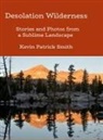 Kevin Smith - Desolation Wilderness