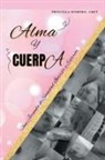 Priscilla Romero Lmft - Alma y cuerpa