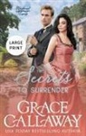 Grace Callaway - Two Secrets to Surrender (Large Print Edition)