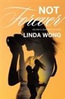 Linda Wong - Not Forever
