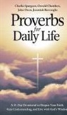 Oswald Chambers, John Owen, Charles Spurgeon - Proverbs for Daily Life