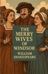 William Shakespeare - The Merry Wives Of Windsor(Illustrated)