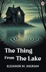 Eleanor M. Ingram - The Thing From The Lake
