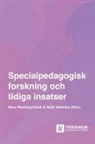 Mara Westling Allodi, Heidi Selenius - Specialpedagogisk forskning och tidiga insatser