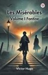 Victor Hugo - Les Miserables Volume I Fantine