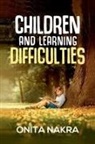 Onita Nakra - Children and Learning Difficulties (4th Thoroughly Revised Edition, 2023)