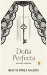 Benito Pérez Galdós - Doña Perfecta