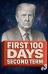 E3 - First 100 days of the second Donald Trump presidency