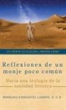 Hermano Emmanuel Labrise O. S. B., Giselle Sordián - Reflexiones de un monje poco común