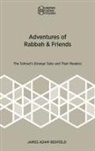 James Adam Redfield - Adventures of Rabbah & Friends